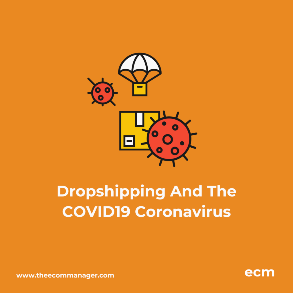 Graphics of Dropshipping And The COVID19