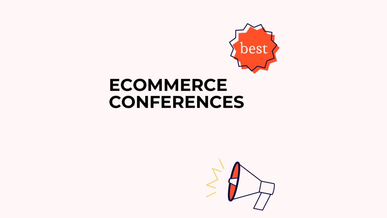 Ecommerce conferences best events
