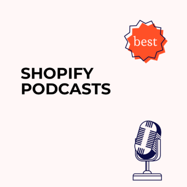 Shopify podcasts best podcasts